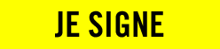 JE SIGNE